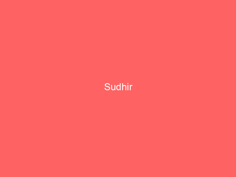 Sudhir