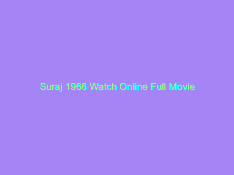 Suraj 1966 Watch Online Full Movie