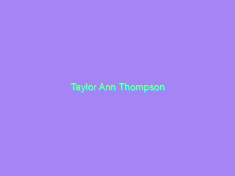 Taylor Ann Thompson