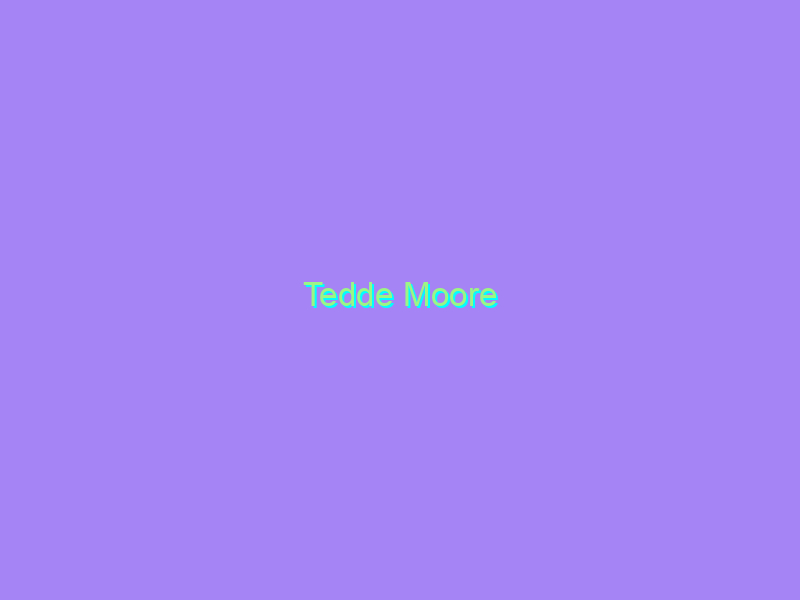 Tedde Moore