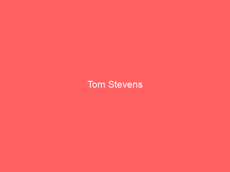 Tom Stevens