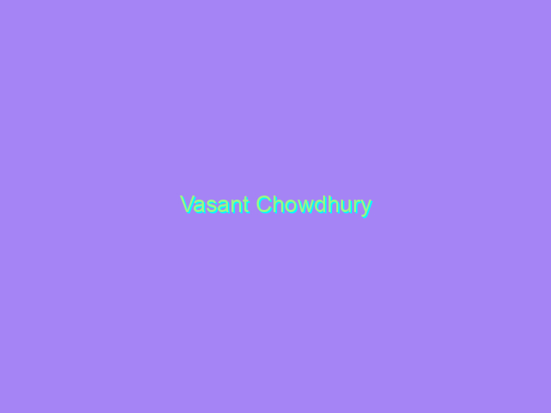 Vasant Chowdhury