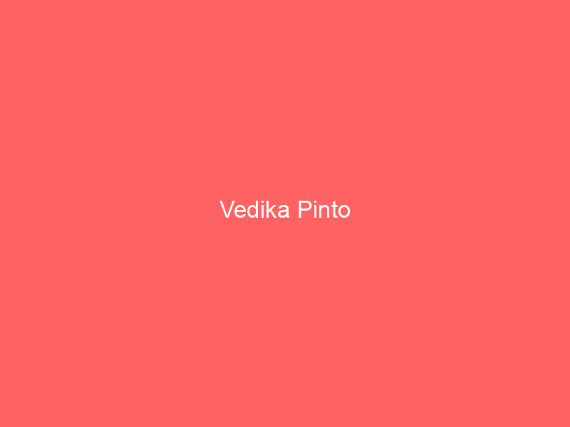 Vedika Pinto
