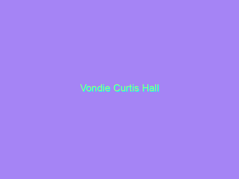 Vondie Curtis Hall