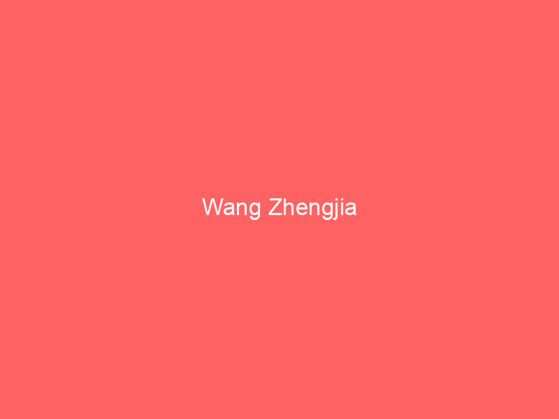 Wang Zhengjia