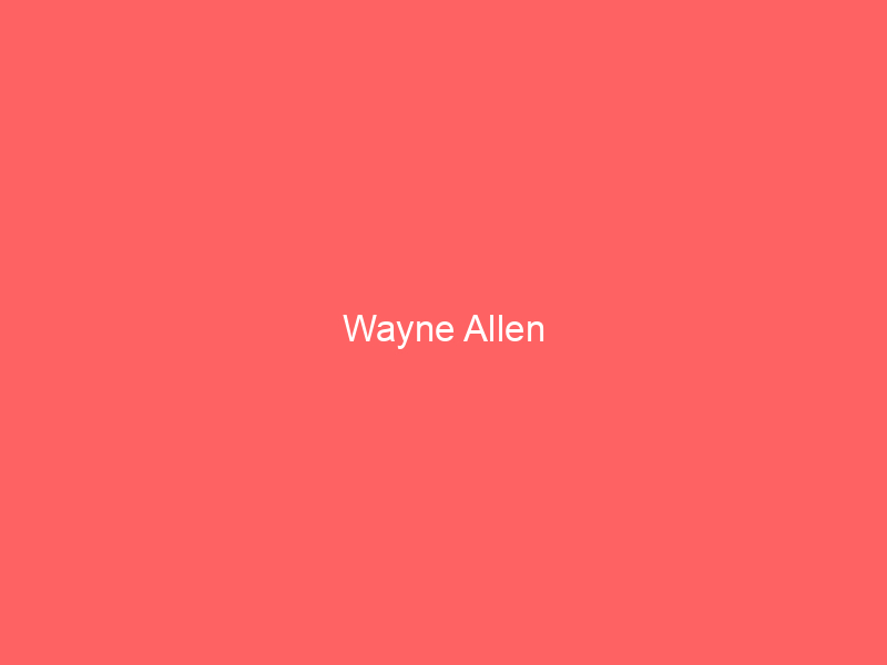 Wayne Allen