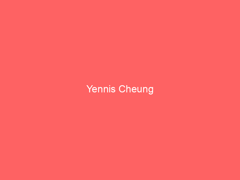 Yennis Cheung