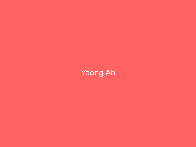 Yeong Ah