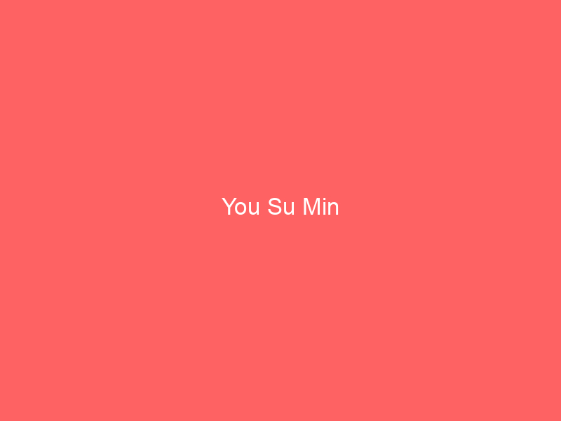 You Su Min