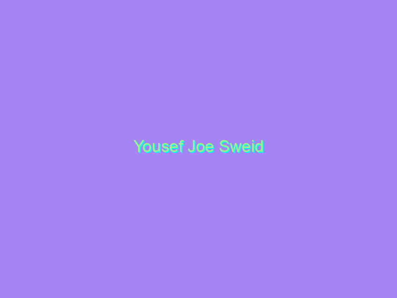 Yousef Joe Sweid